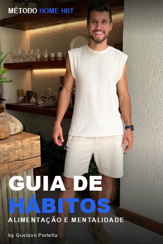 E-book bônus: Guia de Hábitos, Alimentação e Mentalidade para Treinar em Casa, 75 páginas